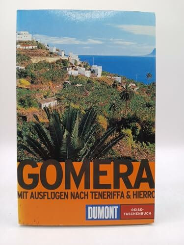 DuMont Reise-Taschenbuch Gomera mit Ausfügen nach Teneriffa & Hierro