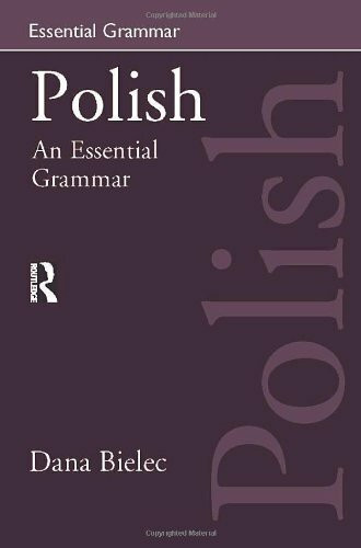 Polish: An Essential Grammar (Routledge Essential Grammars)