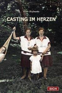 Casting im Herzen