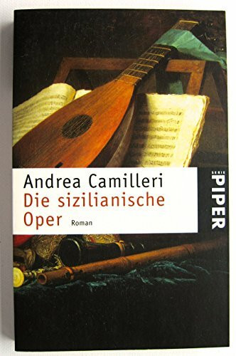 Die sizilianische Oper: Roman (Piper Taschenbuch, Band 3440)