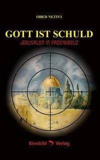 Gott ist Schuld