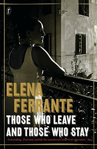 Those Who Leave And Those Who Stay: The Neapolitan Novels, Book Three