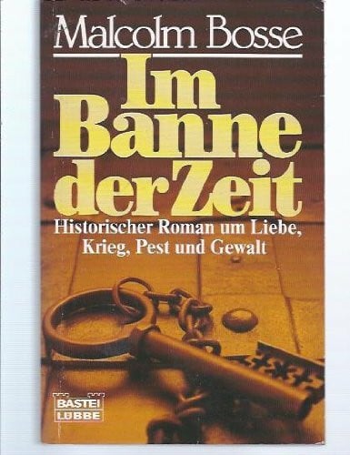 Im Banne der Zeit (Allgemeine Reihe. Bastei Lübbe Taschenbücher)