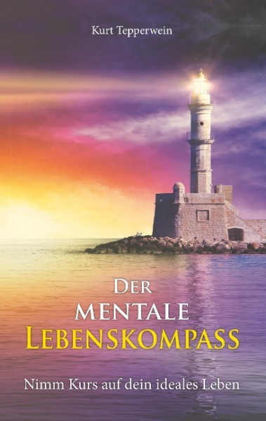 Der mentale Lebenskompass