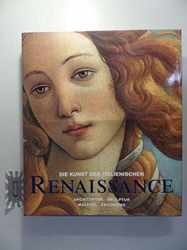 Die Kunst der italienischen Renaissance