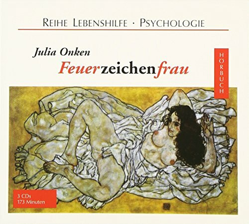 Feuerzeichenfrau: Ein Bericht über die Wechseljahre (Management /Verkauf /Psychologie - Hörbuch)