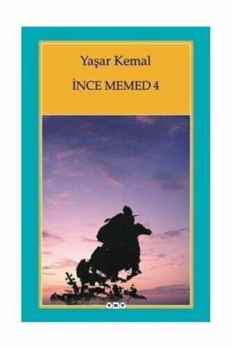 Ince Memed.Bd.4: Roman