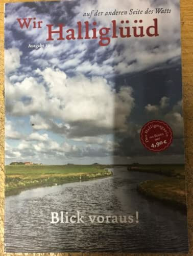 Wir Halliglüüd. Blick voraus! Ausgabe 2015