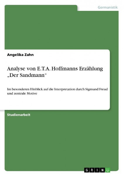 Analyse von E.T.A. Hoffmanns Erzählung "Der Sandmann"