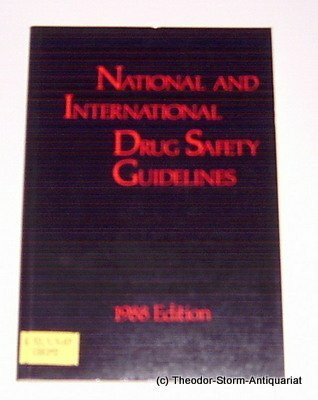 National and International Drug Safety Guidelines