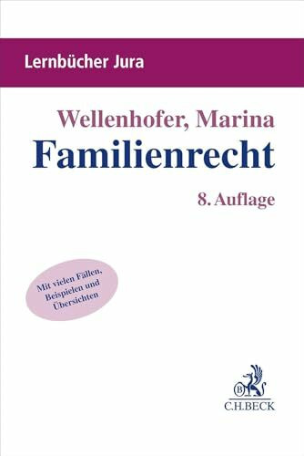Familienrecht: Mit Reform des Vormundschafts- und Betreuungsrechts (Lernbücher Jura)