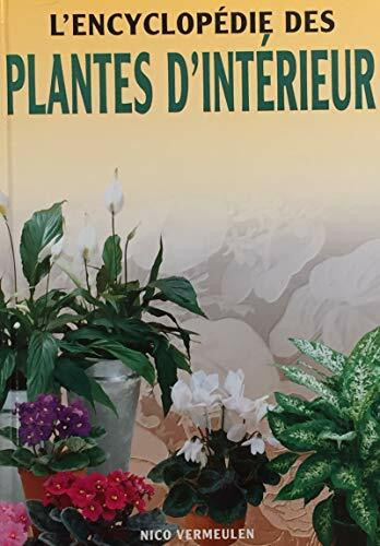 Encyclopédie des plantes d'interieurs
