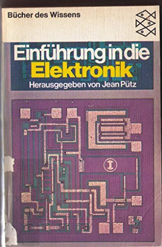 Einführung in die Elektronik : das Buch nach der gleichnamigen Fernsehserie