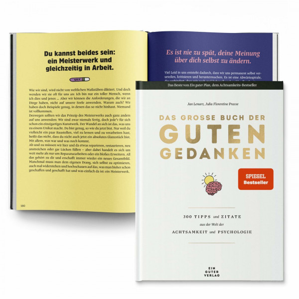Das große Buch der guten Gedanken: 300 Tipps und Zitate aus der Welt der Achtsamkeit und Psychologie