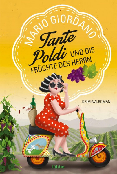 Tante Poldi und die Früchte des Herrn