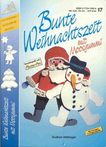 Weihnachtszeit mit Moosgummi
