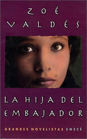 LA Hija Del Embajador (Grandes Novelistas)