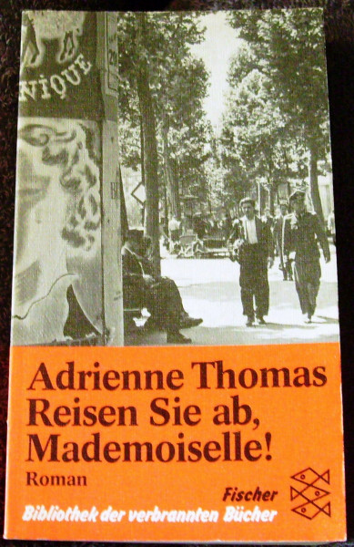 Reisen Sie ab, Mademoiselle!: (Verboten und verbrannt /Exil)