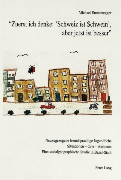 «Zuerst ich denke: 'Schweiz ist Schwein', aber jetzt ist besser»