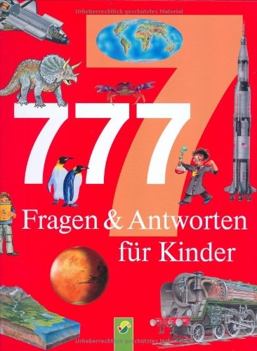 777 Fragen und Antworten für Kinder