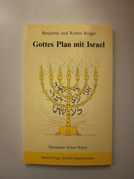 Gottes Plan mit Israel