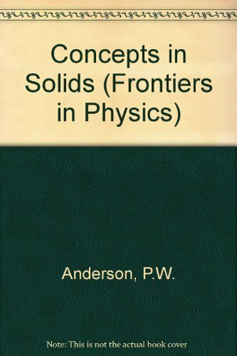 Concepts In Solids (Advanced Book Classics)