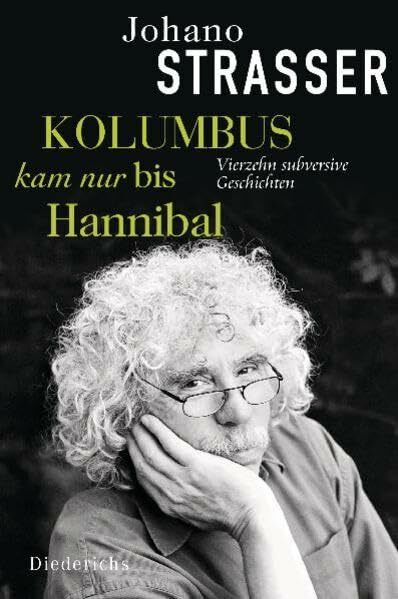 Kolumbus kam nur bis Hannibal: Vierzehn subversive Geschichten