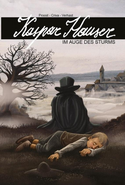 Kaspar Hauser - Im Auge des Sturms