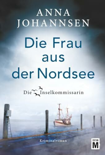 Die Frau aus der Nordsee (Die Inselkommissarin, Band 8)