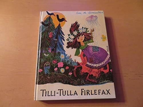 Tilli- Tulla Firlefax. In Schreibschrift