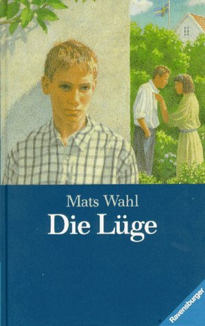 Die Lüge (Jugendliteratur ab 12 Jahre)