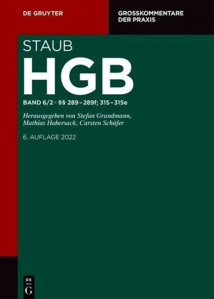 Staub: Handelsgesetzbuch §§ 289-289f; 315-315d