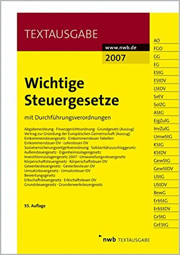 Wichtige Steuergesetze. Mit Durchführungsverordnungen