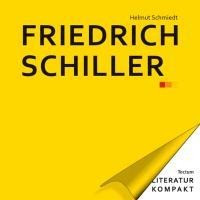 Literatur Kompakt: Friedrich Schiller