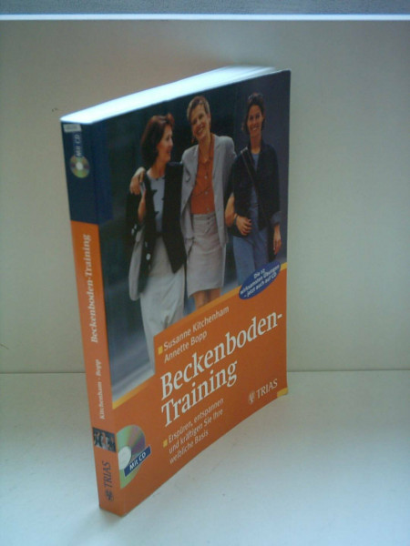 Beckenbodentraining - Buch + CD: Erspüren, entspannen und kräftigen Sie Ihre weibliche Basis