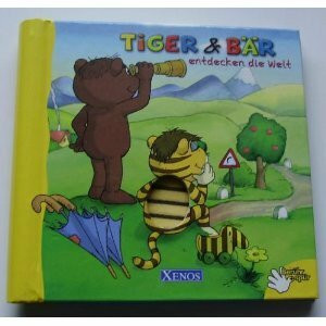 Tiger & Bär entdecken die Welt: Berühr + Spür