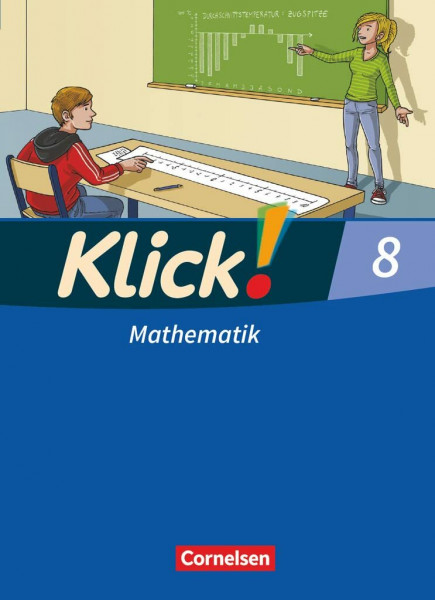 Klick! Mathematik - Mittel-/Oberstufe - Ausgabe 2009 - 8. Schuljahr: Schulbuch