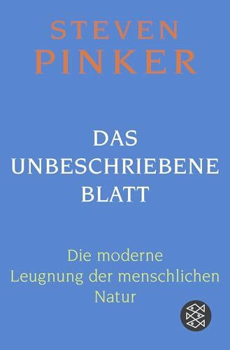 Das unbeschriebene Blatt: Die moderne Leugnung der menschlichen Natur