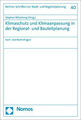 Klimaschutz und Klimaanpassung in der Regional- und Bauleitplanung