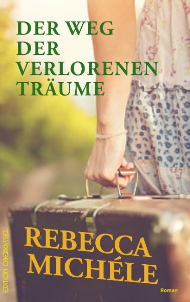 Der Weg der verlorenen Träume