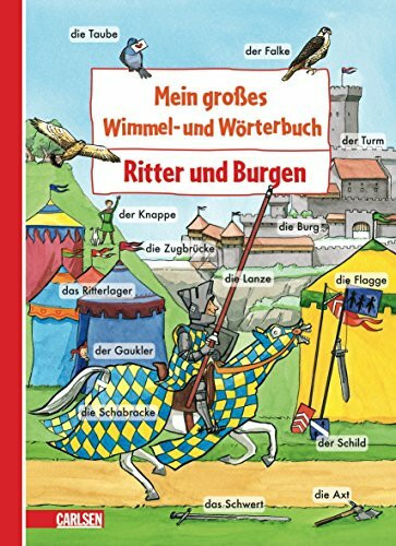 Mein großes Wimmel- und Wörterbuch: Ritter und Burgen