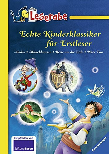 Echte Kinderklassiker für Erstleser, Band 2: Aladin - Münchhausen - Reise um die Erde - Peter Pan: Aladin und die Wunderlampe - Münchhausen - Peter ... Erde in 80 Tagen (Leserabe - Sonderausgaben)