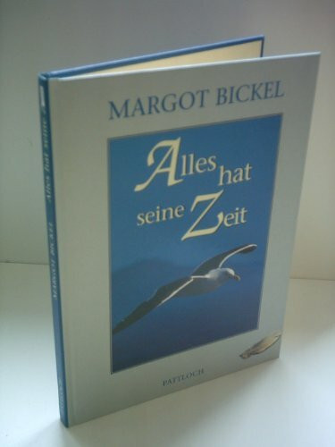 Alles hat seine Zeit