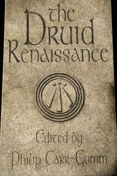 The Druid Renaissance: The Voice of Druidry Today