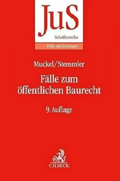 Fälle zum öffentlichen Baurecht (JuS-Schriftenreihe/Fälle mit Lösungen)