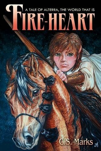 Fire-Heart: A Tale of Alterra, The World that Is Fire-Heart: A Tale of Alterra, The World that Is