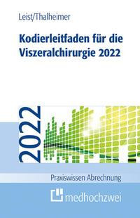 Kodierleitfaden für die Viszeralchirurgie 2022