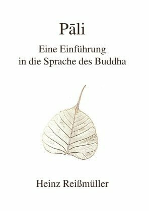 Pali: Eine Einführung in die Sprache des Buddha