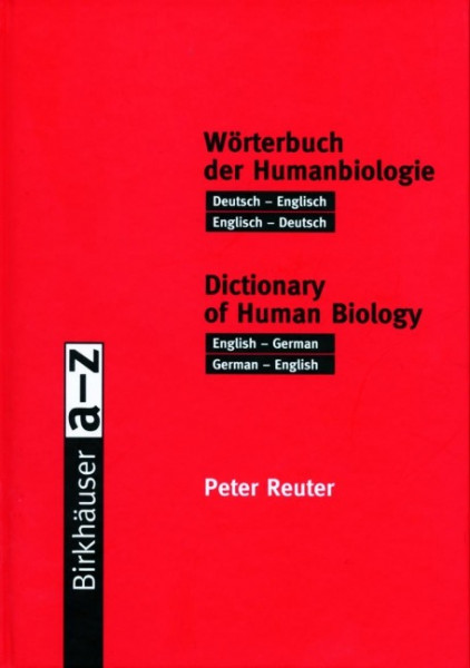 Birkhäuser Dictionary of Human Biology / Birkhäuser Wörterbuch der Humanbiologie
