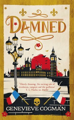 Damned: The magical final adventure in the Scarlet Revolution trilogy (The Scarlet Revolution, 3)